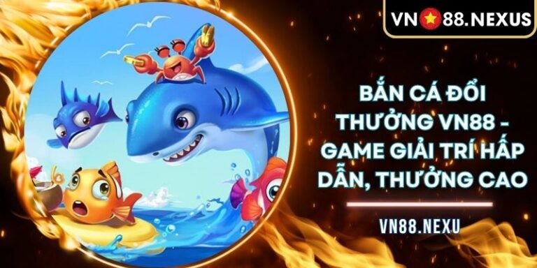 Bắn cá đổi thưởng