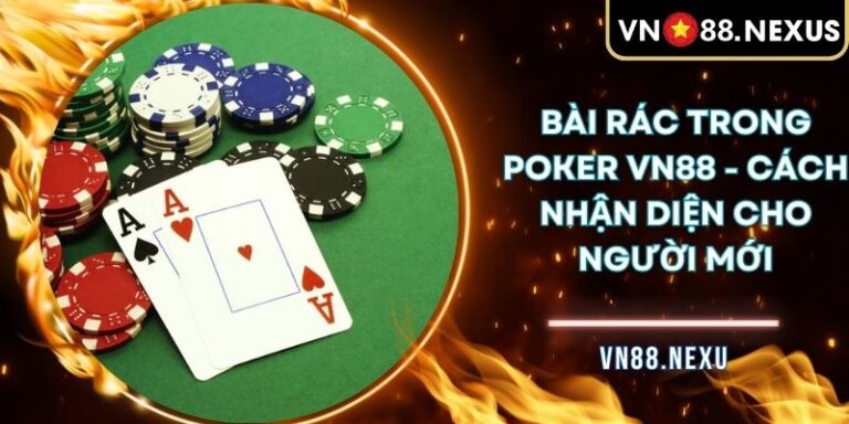 bài rác trong Poker VN88