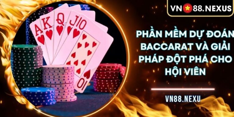 phần mềm dự đoán Baccarat