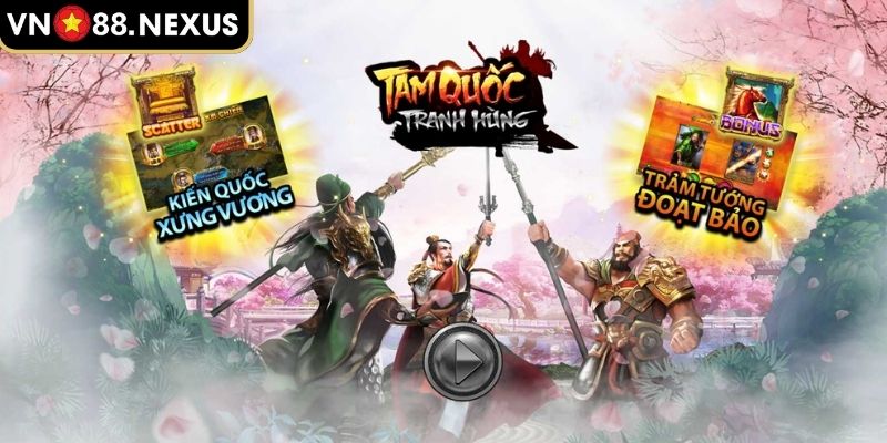 Khái quát về trò chơi nổ hũ Tam Quốc Tranh Hùng 
