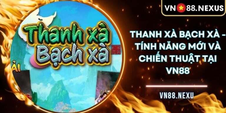 Thanh Xà Bạch Xà