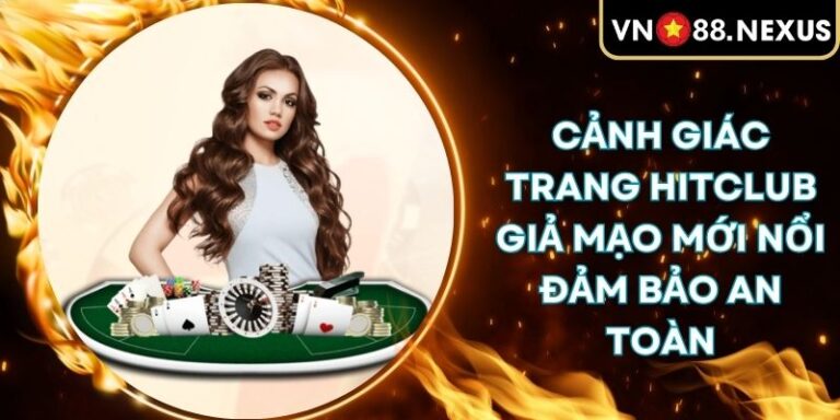 Cảnh giác trang Hitclub giả